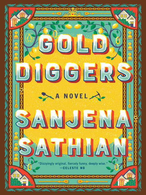 Title details for Gold Diggers by Sanjena Sathian - Available